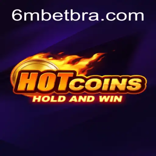 Descubra o Mundo Empolgante de HotCoins em 6mBet.com
